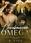 Unsubmissive Omega (Leongatha Pack Tales #4)
