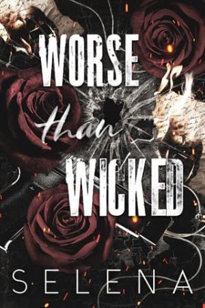 Worse Than Wicked (Willow Heights Prep Academy: The Enemy #2)