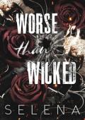 Worse Than Wicked (Willow Heights Prep Academy: The Enemy #2)