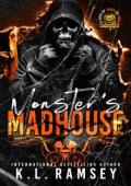 Monster’s Madhouse (Toxic Monsters MC #3)