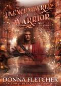 The Unencumbered Warrior (Highland Wishes Trilogy #1)