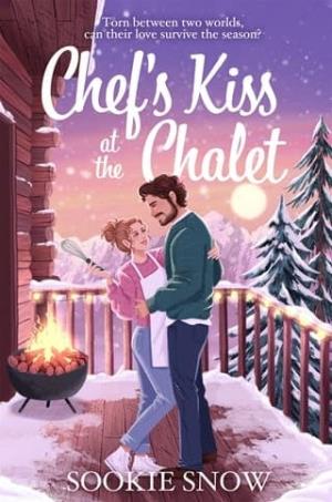 Chef’s Kiss at the Chalet
