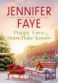 Puppy Love & Snowflake Kisses (Kringle Falls #2)