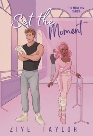 Set the Moment (The Moments #2)