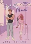 Set the Moment (The Moments #2)