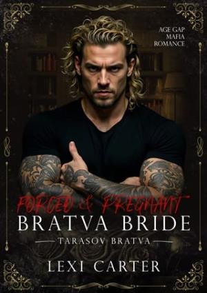 Forced & Pregnant Bratva Bride (Tarasov Bratva #13)