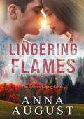 Lingering Flames (The Everson Legacy #1)