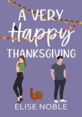 A Very Happy Thanksgiving (Happy Ever After #5)