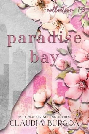 Paradise Bay Collection #1-3