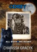 Corey (All Guts, No Glory #4)