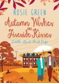 Autumn Wishes & Fireside Kisses (Little Duck Pond Cafe #42)