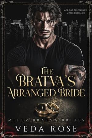 The Bratva’s Arranged Bride (Milov Bratva Brides #12)