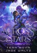 Across the Stars (Cosmic Threads of Fate #1)