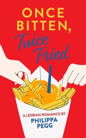 Once Bitten, Twice Fried