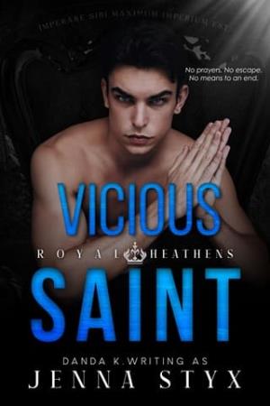 Vicious Saint (Royal Heathens #2)
