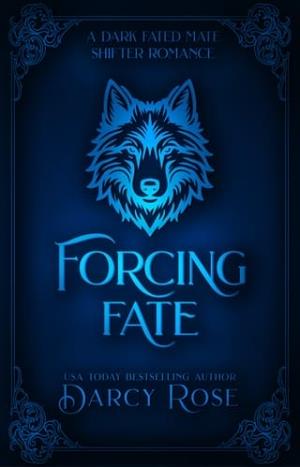 Forcing Fate (Wildheart Pack #1)
