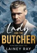 Lady and the Butcher (Alpha Mail #2)