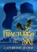 Fractured Sky (Mages & Dragons #5)
