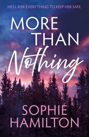 More Than Nothing (Pine Springs #1)