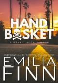 Hell In A Handbasket (Mayet Justice #17)