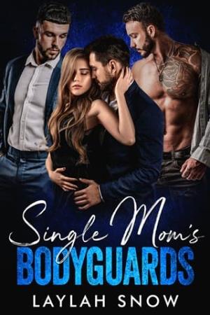 Single Mom’s Bodyguards (Forbidden Hearts #8)