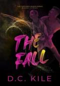 The Fall (The Tortured Hearts #3)
