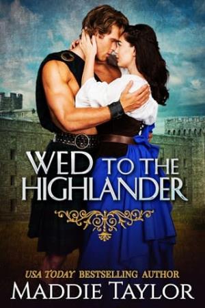Wed to the Highlander (Impromptu Brides #2)