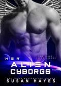 Her Alien Cyborgs (The Drift: Haven Colony #10)