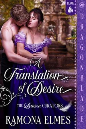 A Translation of Desire (The Brazen Curators #2)