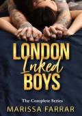 London Inked Boys: The Complete Trilogy