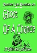 Ghost of a Chance (Bucket List Buddies #2)