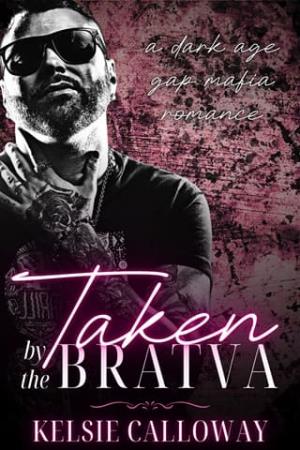 Taken By The Bratva (Bratva Bachelors #4)