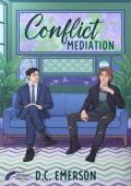 Conflict Mediation (Conflict Mediation: Not So Normative Spin-Off #1)