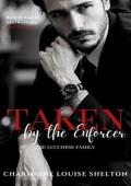 Taken by the Enforcer (Taken: The Lucchese Family #1)