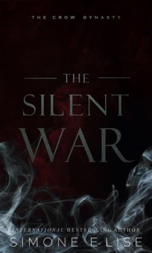 The Silent War (The Crow Dynasty #2)