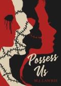 Possess Us