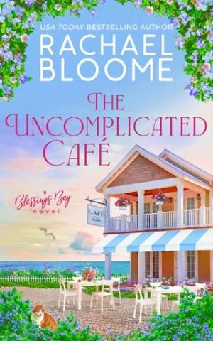 The Uncomplicated Café (Blessings Bay #4)