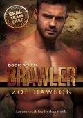 Brawler (SEAL Team EAST #7)