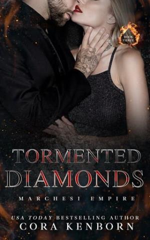 Tormented Diamonds (Marchesi Empire #3)