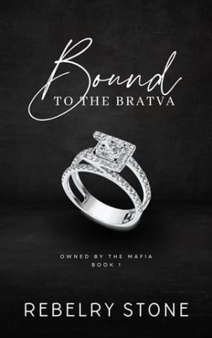 Bound to the Bratva (Owned by the Mafia #1)