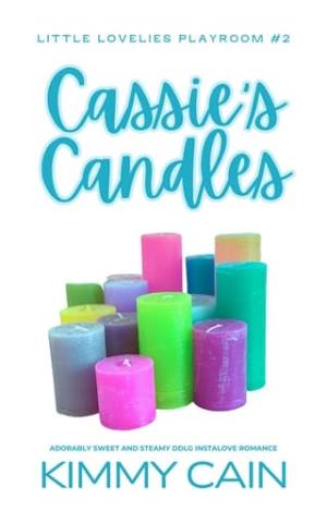 Cassie’s Candles (Little Lovelies Playroom #2)