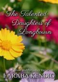 The Talented Daughters of Longbourn