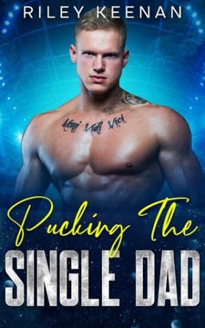 Pucking the Single Dad (Hearts on Ice #5)