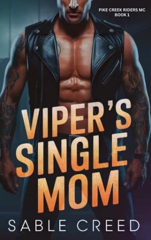 Viper’s Single Mom (Pike Creek Riders MC #1)