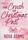 The Crush of Christmas Past