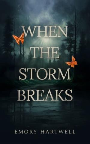 When the Storm Breaks