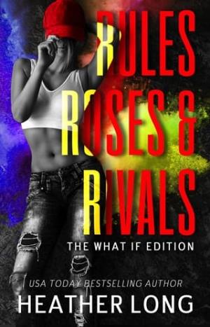 Rules, Roses, and Rivals (Untouchable What If Edition #1)