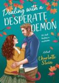 Dealing with a Desperate Demon (The Sanctuary for Supernatural Creatures #2)