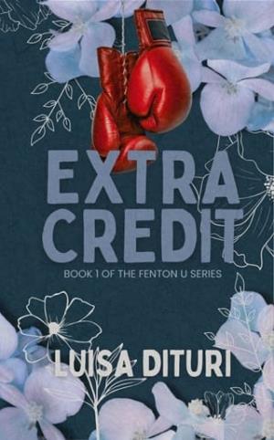 Extra Credit (Fenton U #1)