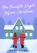 The Twelfth Night Before Christmas